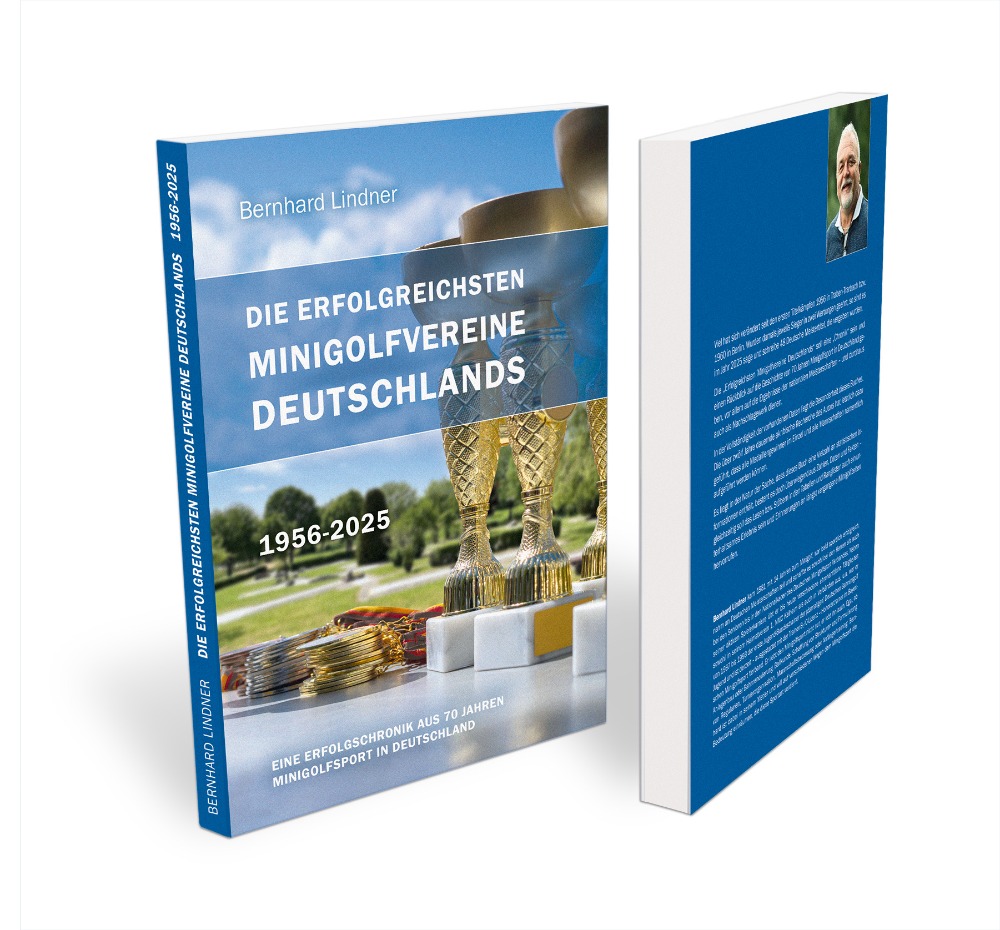 Featured image for “Ein Jahrhundertwerk für den deutschen Minigolfsport: Bernhard Lindners Erfolgschronik”